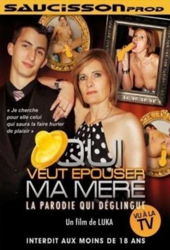 Qui veut epouser ma mere [2010]