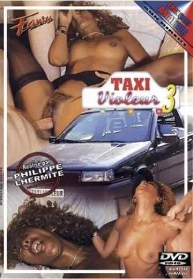 Taxi Violeur 3
