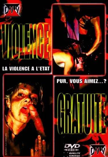 Violence Gratuite 1