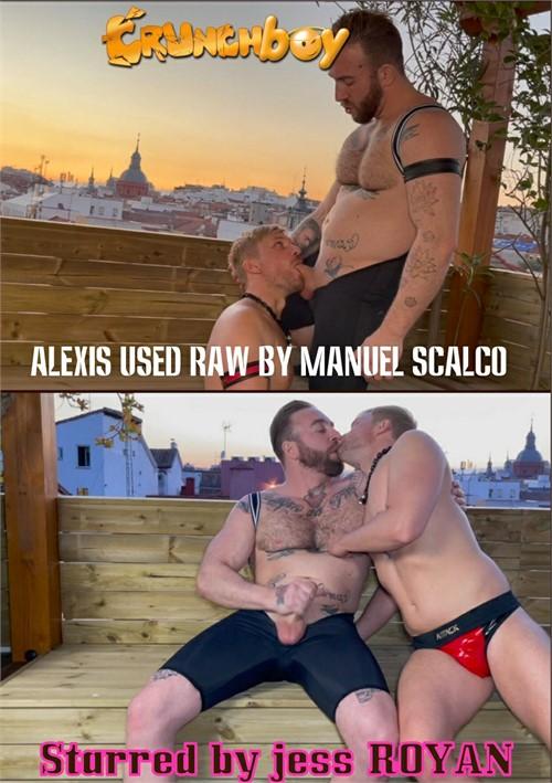 Alexis Used Raw by Manuel Scalco 720p