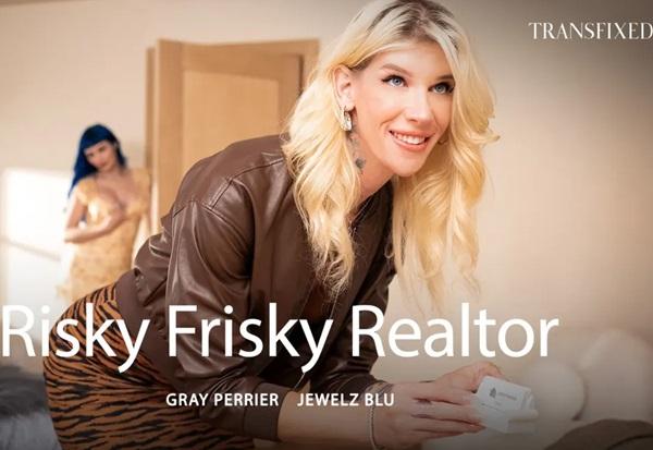 Jewelz Blu, Gray Perrier - Risky Frisky Realtor FullHD 1080p