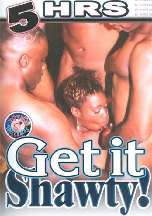 Get It Shawty