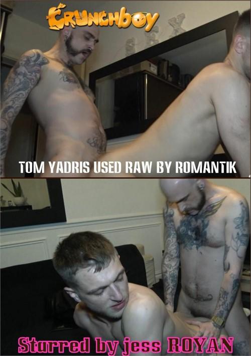 Tom Yards Used Raw By Romantik 720p