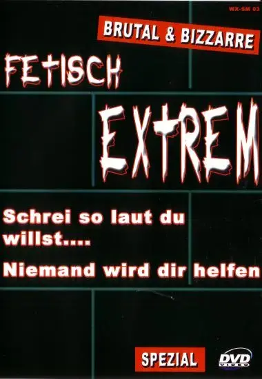 Fetisch Extrem